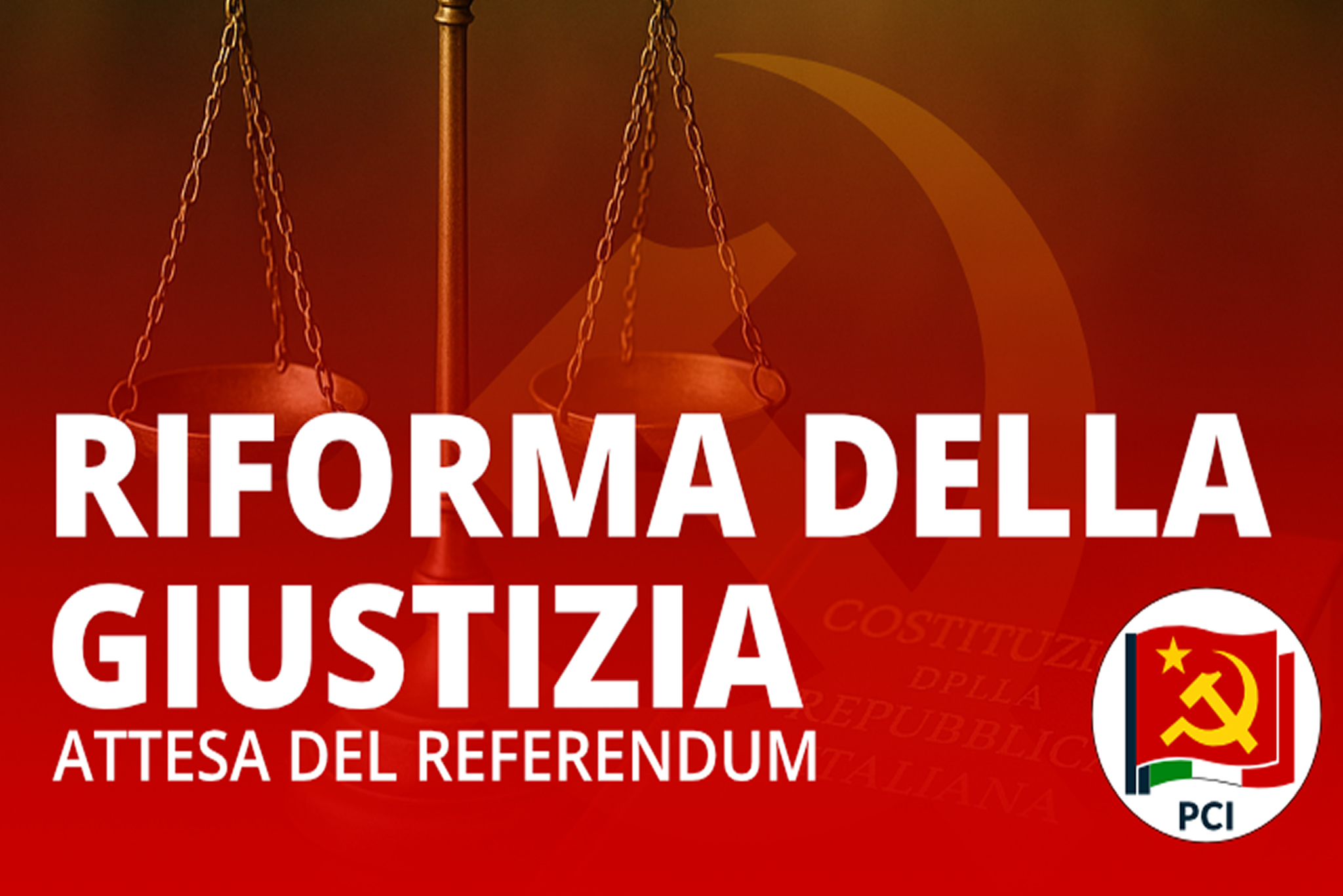 Il PCI sostiene il NO alla riforma sulla Giustizia